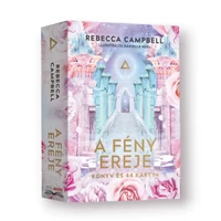 Rebecca Campbell - A FÉNY EREJE