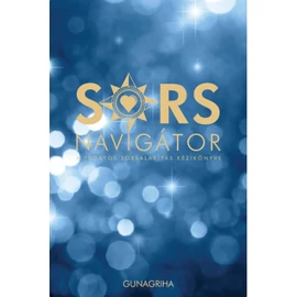 Gunagriha - Sorsnavigátor - Ajándék meditációs CD! Gunagriha - Sorsnavigátor - Ajándék meditációs CD!