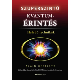 Alain Herriott - Szuperszintű kvantumérintés Alain Herriott - Szuperszintű kvantumérintés