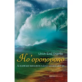Ulrich Emil Duprée - Ho'oponopono Ulrich Emil Duprée - Ho'oponopono