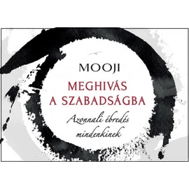 Mooji - Meghívás a szabadságba Mooji - Meghívás a szabadságba