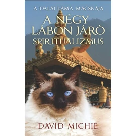 David Michie - A négy lábon járó spiritualizmus David Michie - A négy lábon járó spiritualizmus