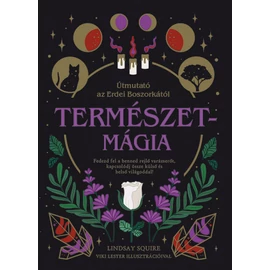 Lindsay Squire - Természetmágia Lindsay Squire - Természetmágia