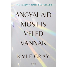 Kyle Gray - Angyalaid most is veled vannak