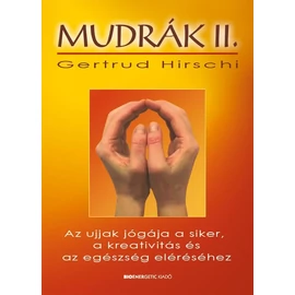 Gertrud Hirschi - MUDRÁK II. Gertrud Hirschi - MUDRÁK II.