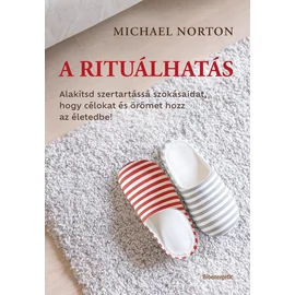 Michael Norton - A rituálhatás