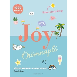 Esmée Rotmans - JOY Örömnapló Esmée Rotmans - JOY Örömnapló