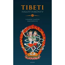 Padmaszambhava - Tibeti Halottaskönyv