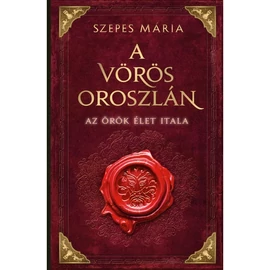 Szepes Mária - A vörös oroszlán