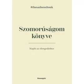 Elias Baar - Szomorúságom könyve - The Sadness Book Elias Baar - Szomorúságom könyve - The Sadness Book