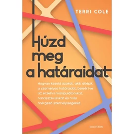 Terri Cole - Húzd meg a határaidat Terri Cole - Húzd meg a határaidat