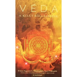 A. C. Bhaktivedānta Swāmī Prabhupāda - Véda- A kelet bölcsessége
