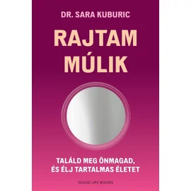 Dr. Sara Kuburic - Rajtam múlik Dr. Sara Kuburic - Rajtam múlik