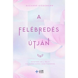 Suzanne Giesemann - A Felébredés útján