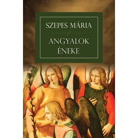 Szepes Mária - Angyalok éneke