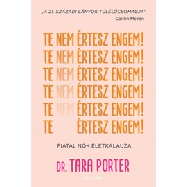 Dr. Tara Porter - Te nem értesz engem!