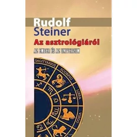 Rudolf Steiner - Az asztrológiáról