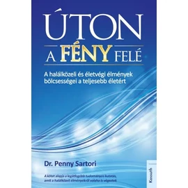 Dr. Penny Sartori - Úton a Fény felé