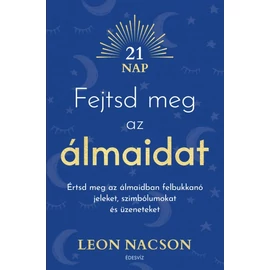 Leon Nacson - Fejtsd meg az álmaidat
