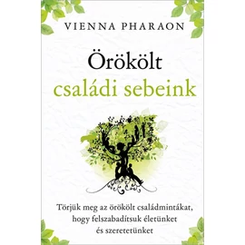 Vienna Pharaon - Örökölt családi sebeink