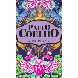 Paulo Coelho - A valkűrök
