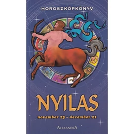 Horoszkópkönyv - Nyilas Horoszkópkönyv - Nyilas