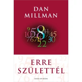 Dan Millman - Erre születtél