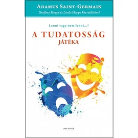 Adamus - A tudatosság játéka Adamus - A tudatosság játéka