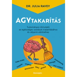 Dr. Julia Ravey - Agytakarítás Dr. Julia Ravey - Agytakarítás