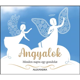 Angyalok - Minden napra egy gondolat - Öröknaptár