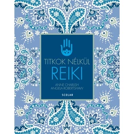 Anne Charlish és Angela Robertshaw  - Reiki Anne Charlish és Angela Robertshaw  - Reiki