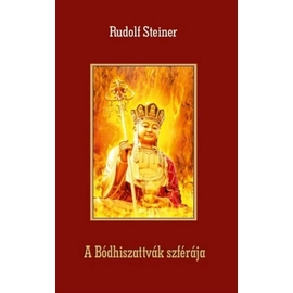 Rudolf Steiner - A Bódhiszattvák szférája