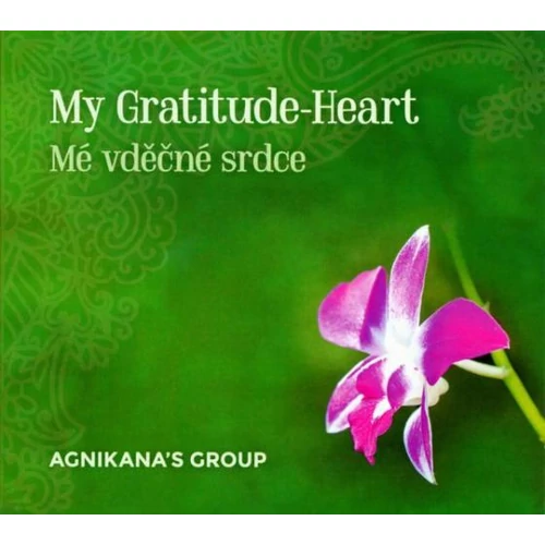 Agnikana`s Group: My Gratitude-Heart CD