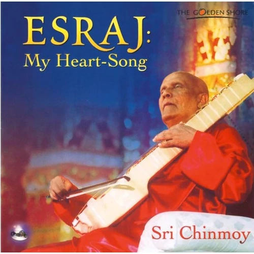 Esraj, My Heart Song CD