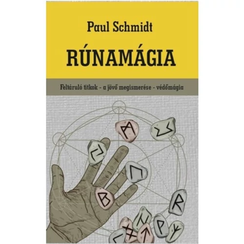 Paul Schmidt - Rúnamágia