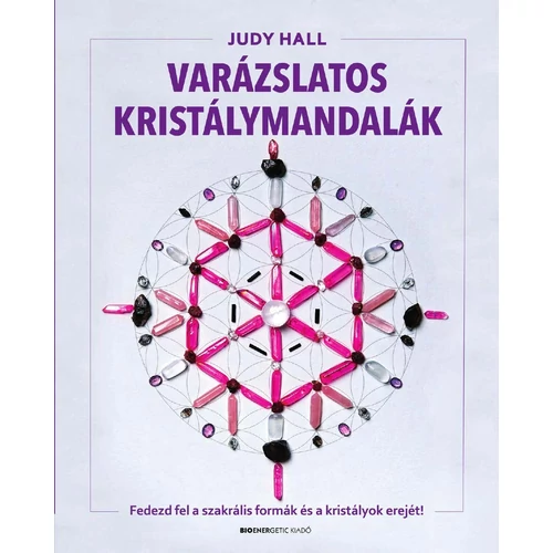 Judy Hall - Varázslatos kristálymandalák