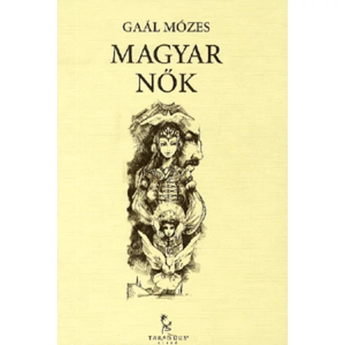 Gaál Mózes - Magyar nők