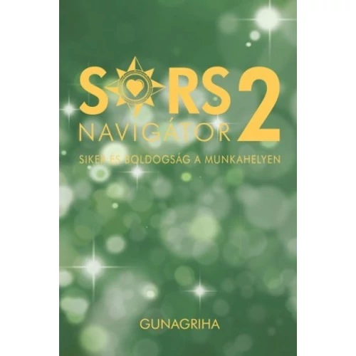 Gunagriha - Sorsnavigátor 2.