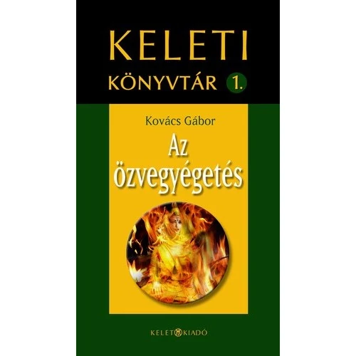 Keleti könyvtár 1. - Kovács Gábor - Az özvegyégetés