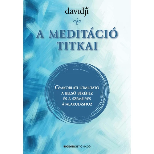 Davidji - A meditáció titkai