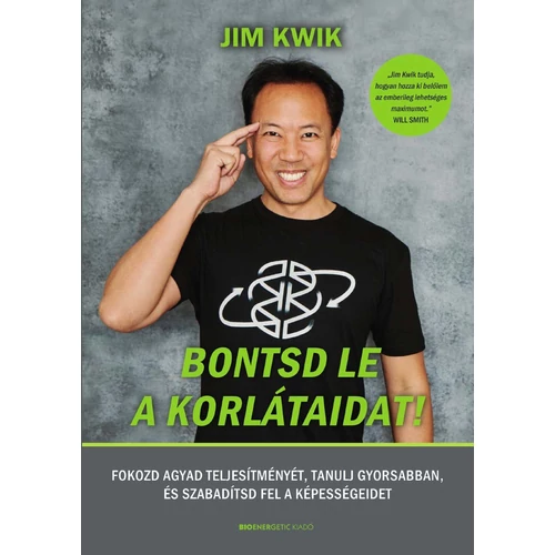 Jim Kwik - Bontsd le a korlátaidat!
