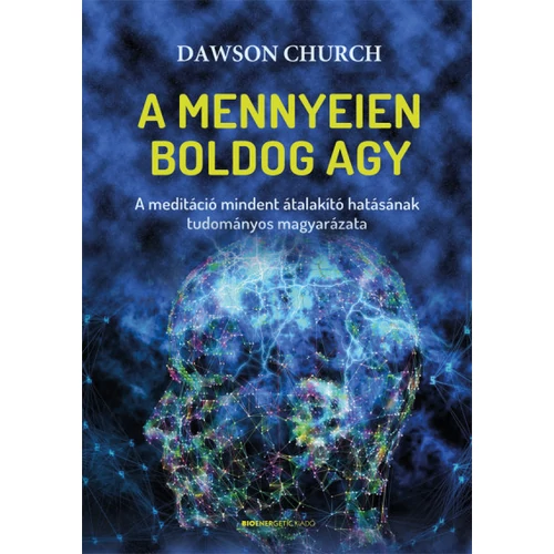 Dawson Church - A mennyeien boldog agy