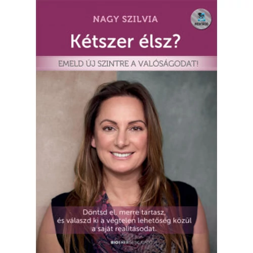 Nagy Szilvia - Kétszer élsz?