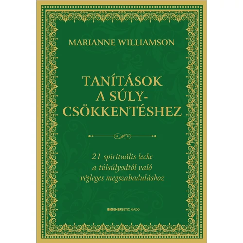 Marianne Williamson - Tanítások a súlycsökkentéshez