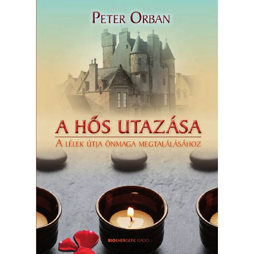 Peter Orban - A hős utazása