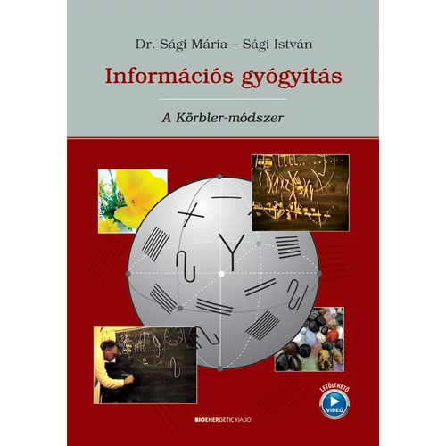 Dr. Sági Mária - Sági István - Információs gyógyítás