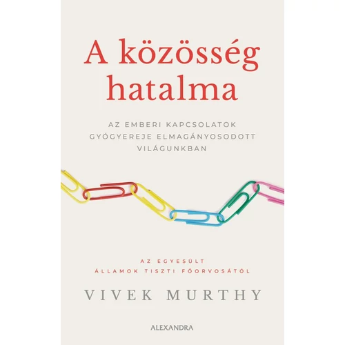 Vivek Murthy - A közösség hatalma