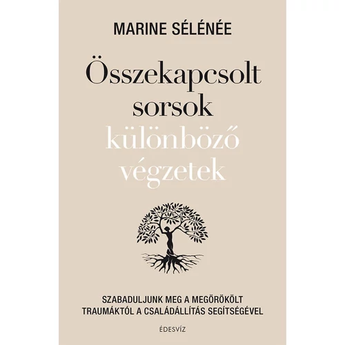 Marine Sélénée - Összekapcsolt sorsok különböző végzetek