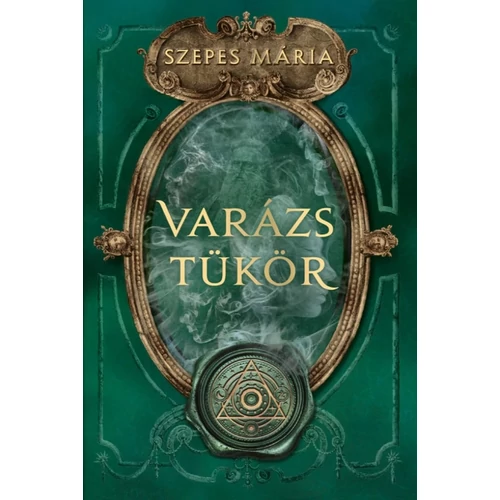 Szepes Mária - Varázstükör