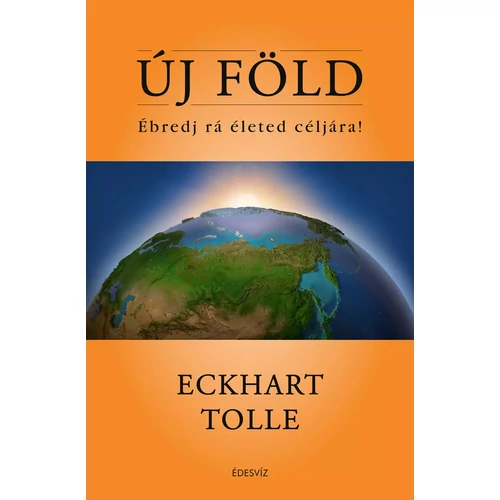 Eckhart Tolle - Új Föld